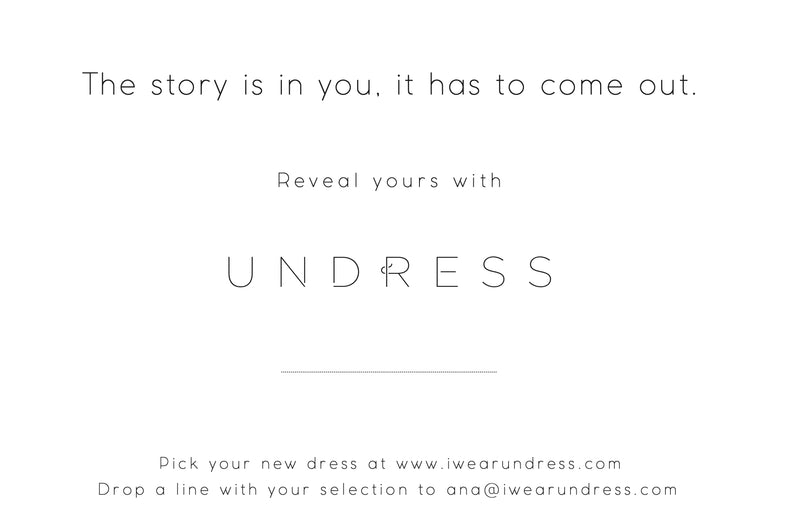 Reveal your story with UNDRESS