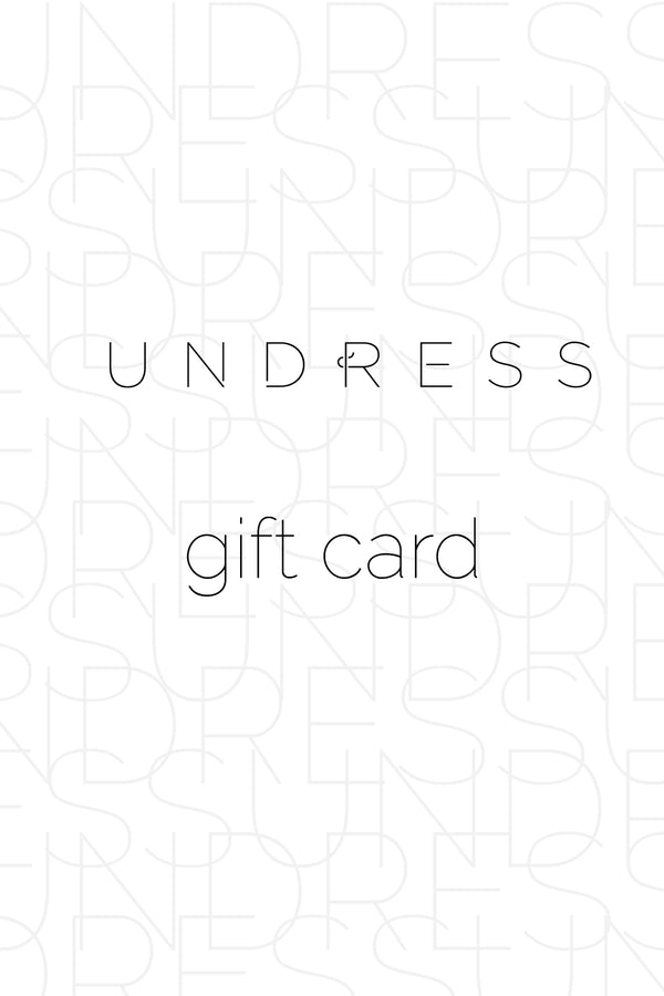 UNDRESS gift card
